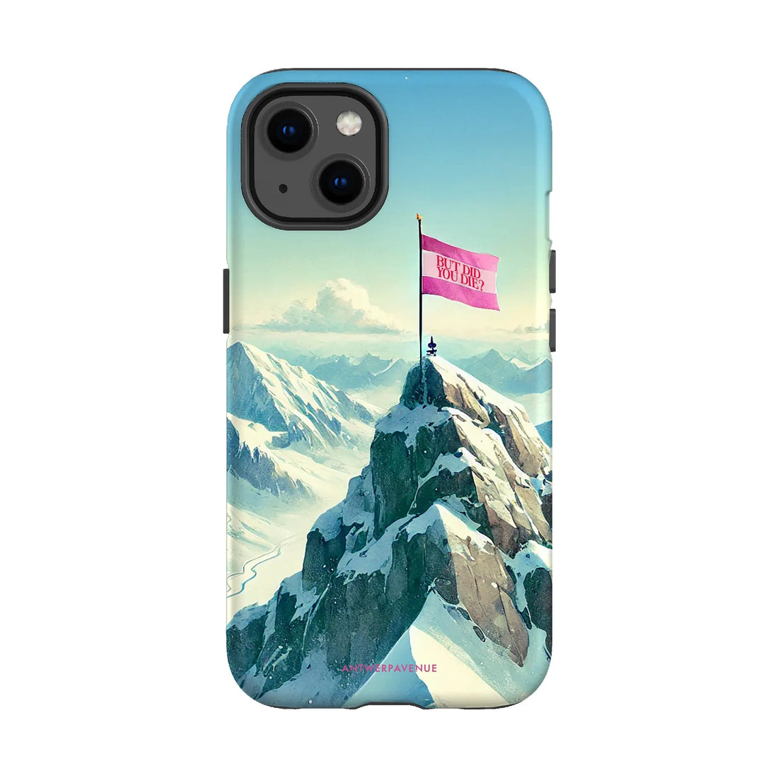 But Did You Die - Case - iPhone 13 mockup