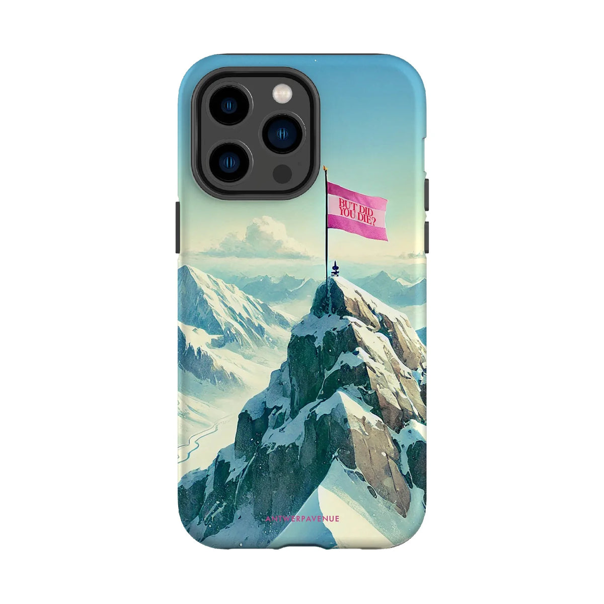 But Did You Die - Case - iPhone 14 Pro Max mockup