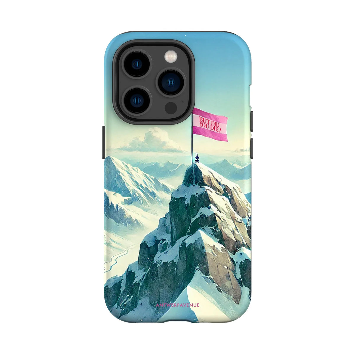 But Did You Die - Case - iPhone 14 Pro mockup