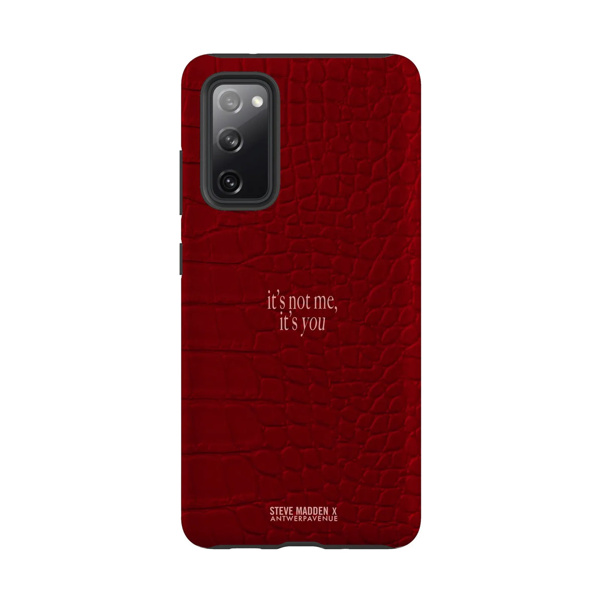 It's not me, it's you - Case - Galaxy S20 FE mockup
