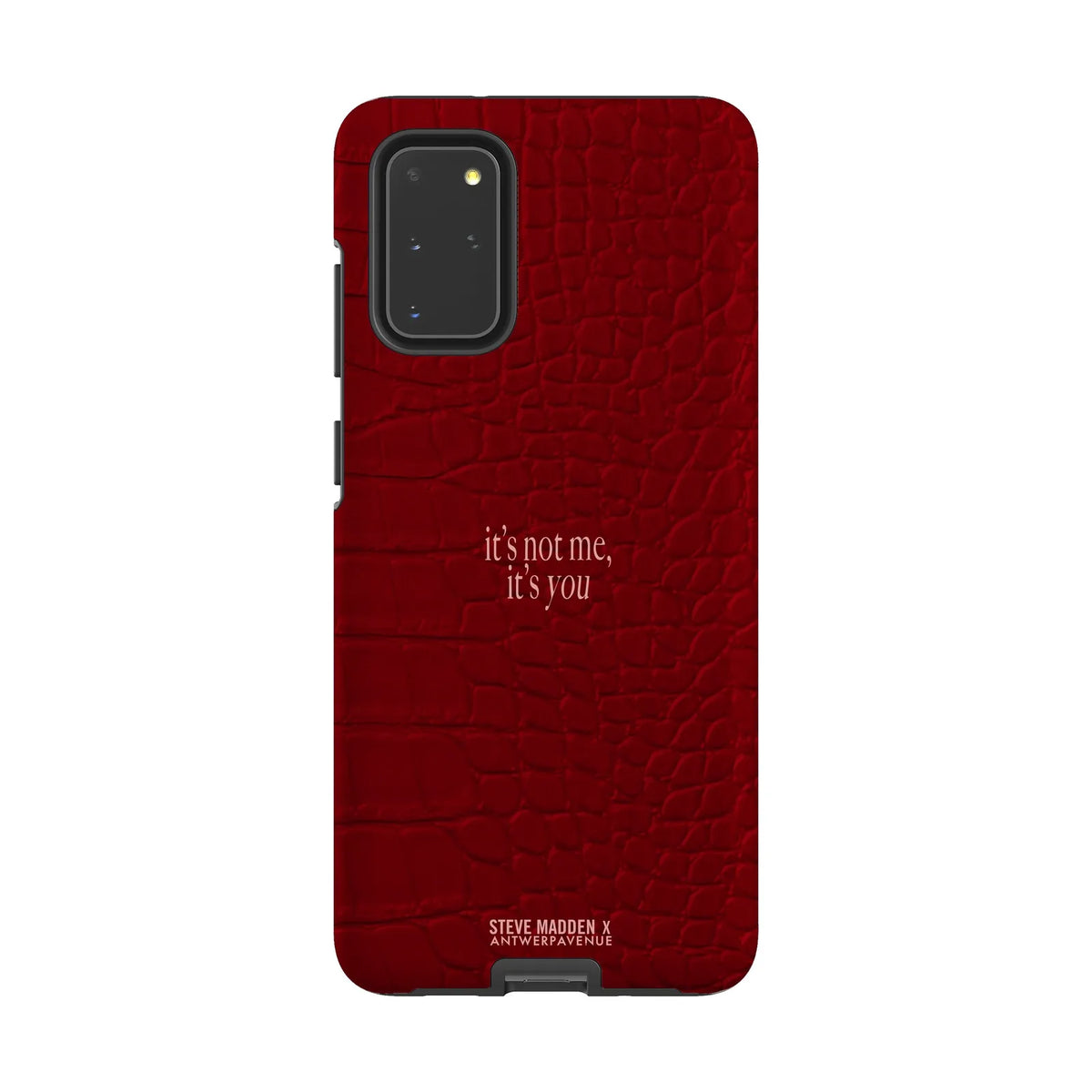 It's not me, it's you - Case - Galaxy S20 Plus mockup