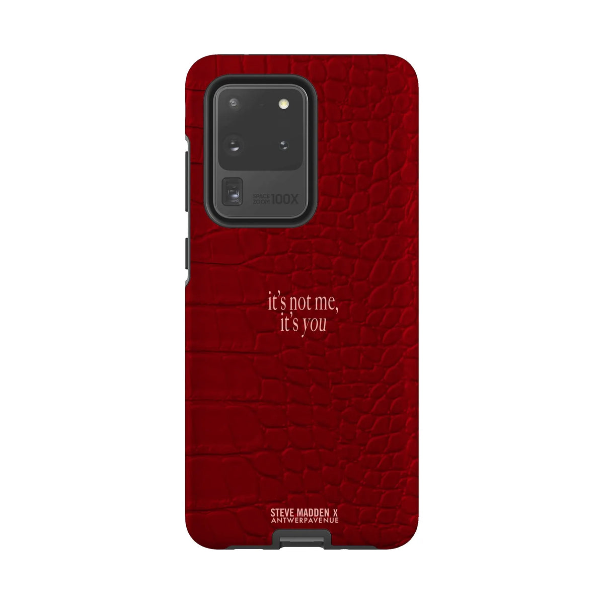 It's not me, it's you - Case - Galaxy S20 Ultra mockup