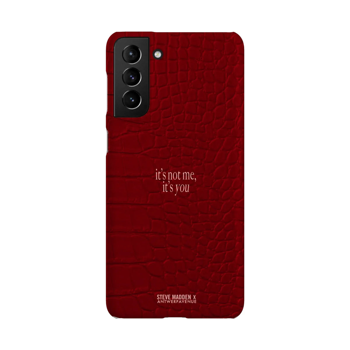 It's not me, it's you - Case - Galaxy S21 Plus Snap mockup