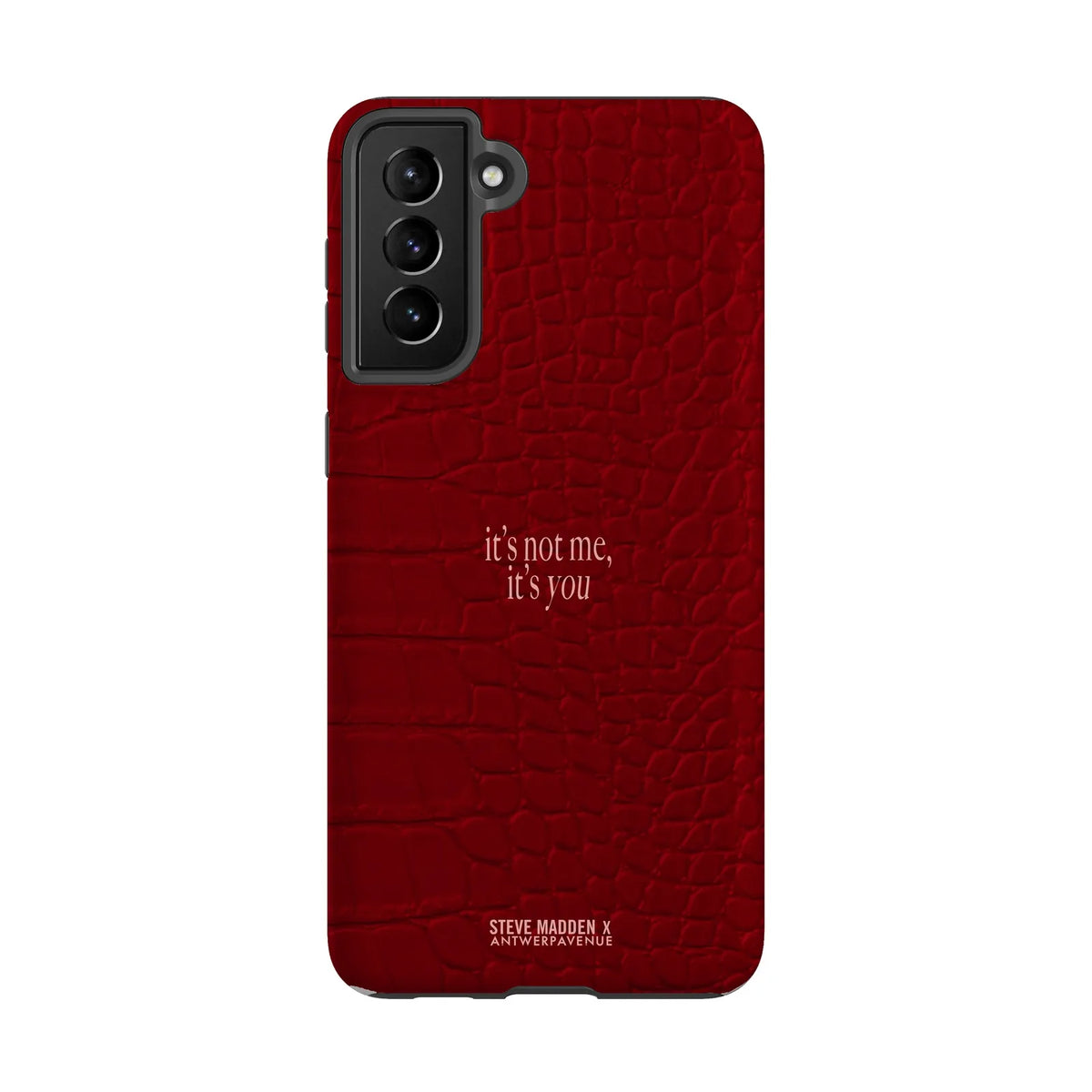 It's not me, it's you - Case - Galaxy S21 Plus mockup