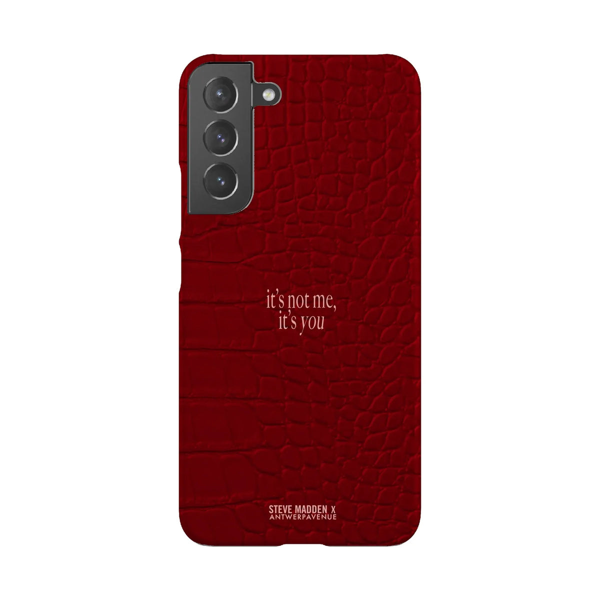 It's not me, it's you - Case - Galaxy S22 Plus Snap mockup
