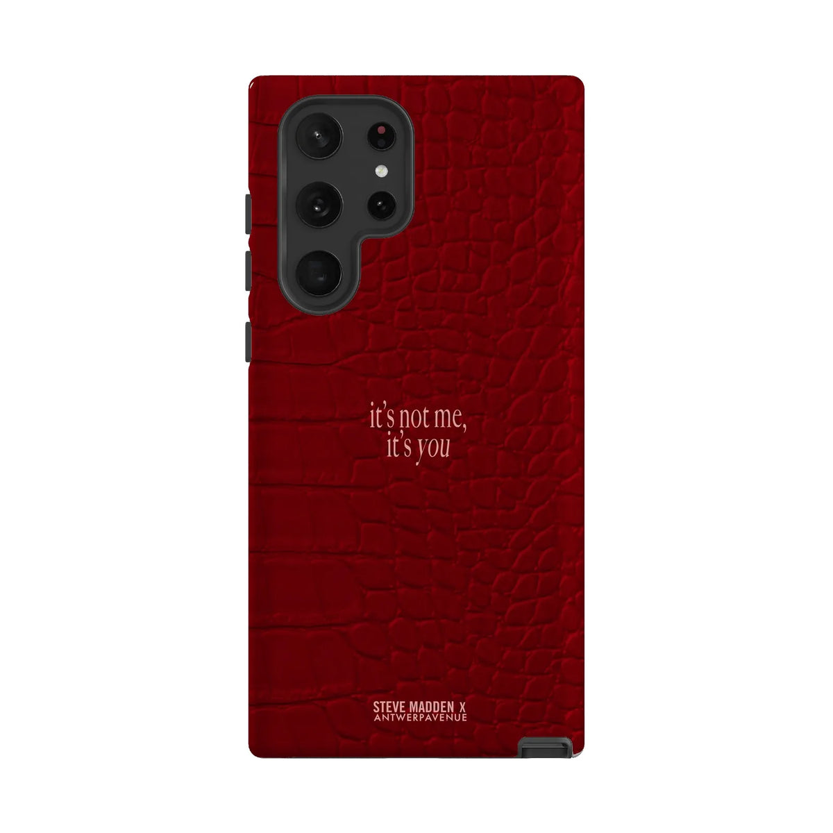 It's not me, it's you - Case - Galaxy S22 Ultra mockup