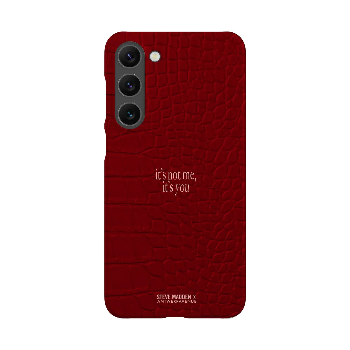 It's not me, it's you - Case - Galaxy S23 Plus Snap mockup
