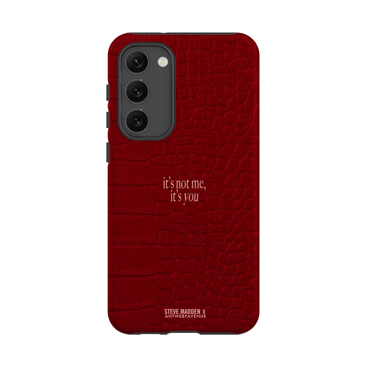 It's not me, it's you - Case - Galaxy S23 Plus mockup