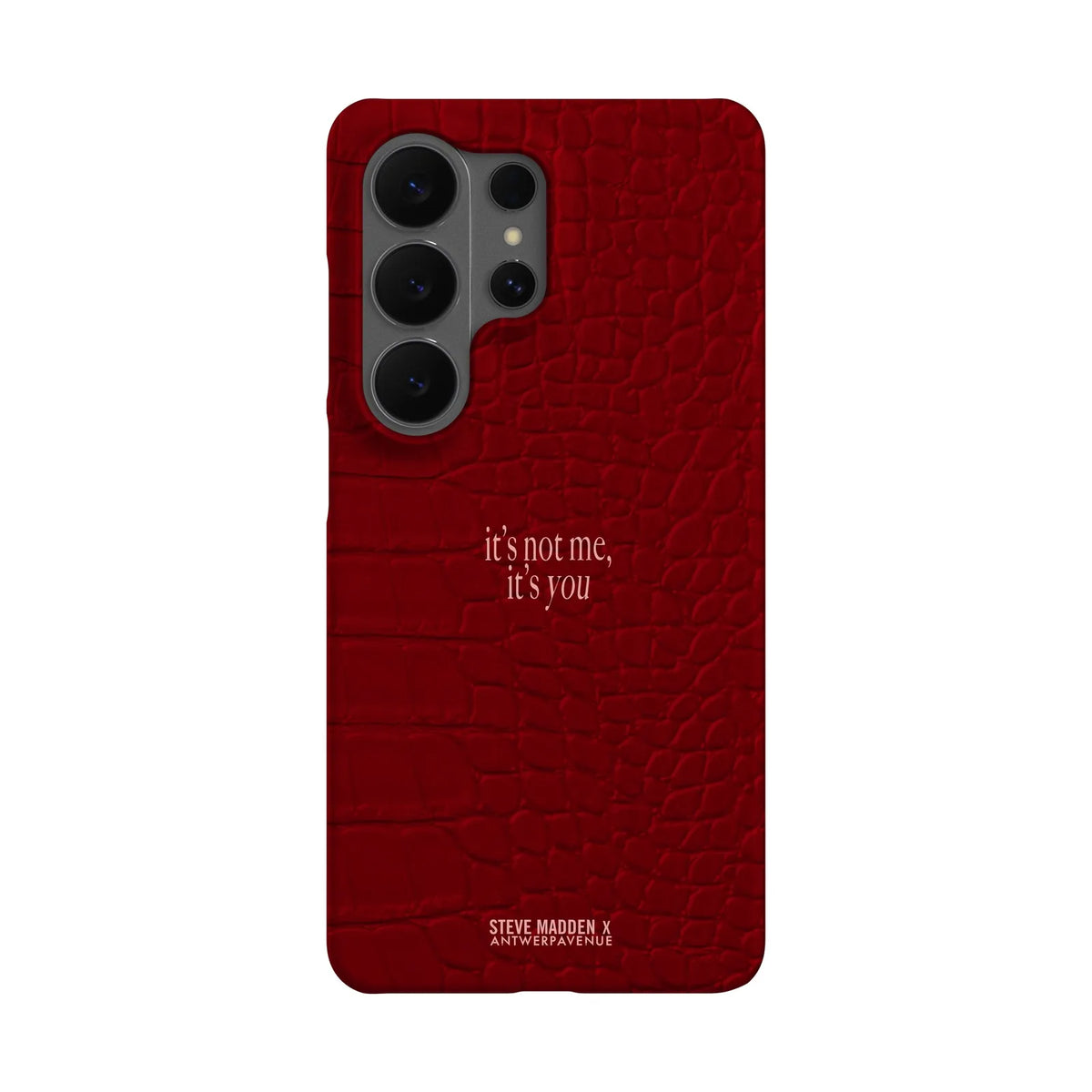 It's not me, it's you - Case - Galaxy S26 Ultra Snap mockup