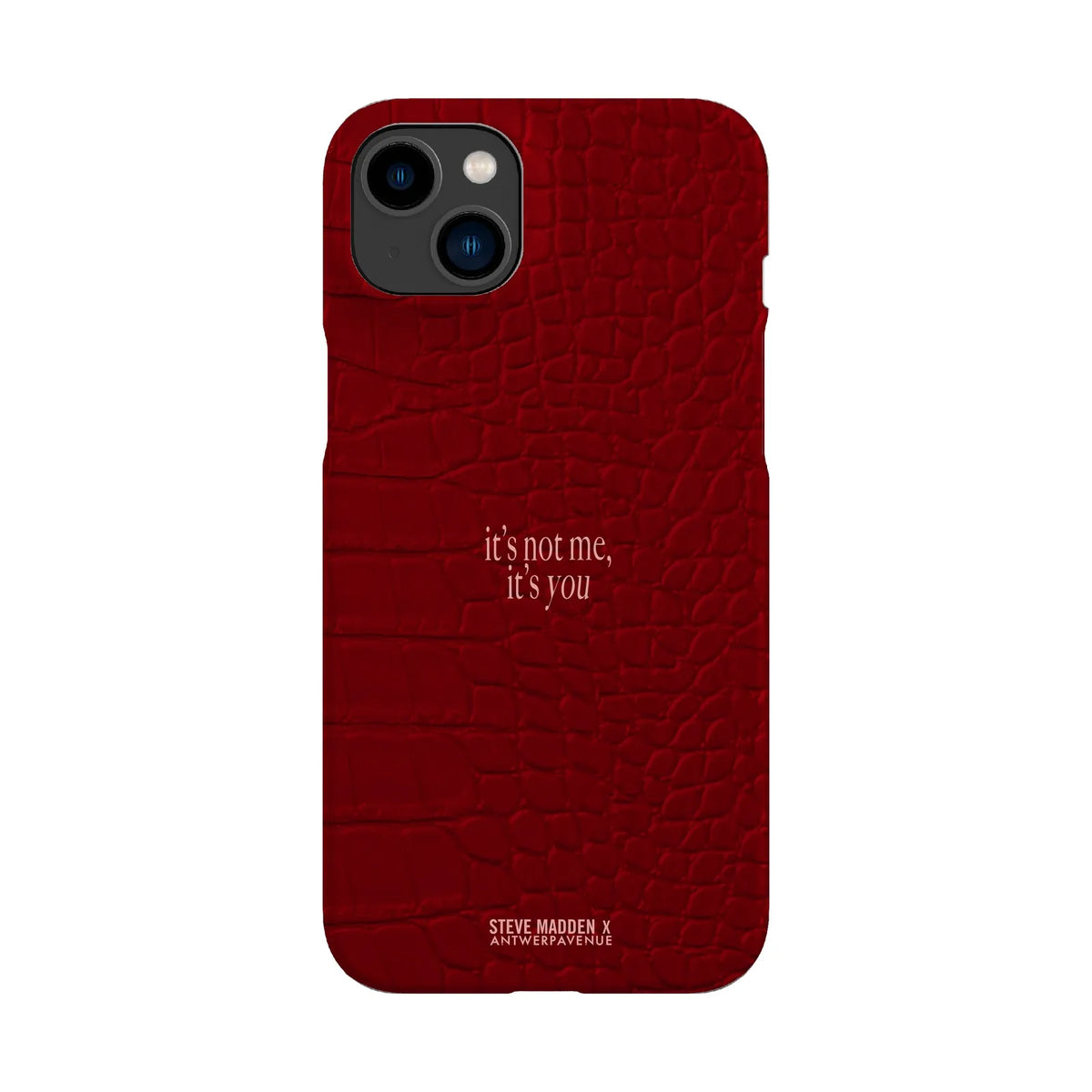 It's not me, it's you - Case - iPhone 14 Plus Snap mockup