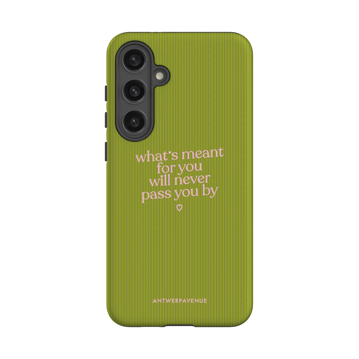 What's meant for you green - Case - Galaxy S24 Plus mockup