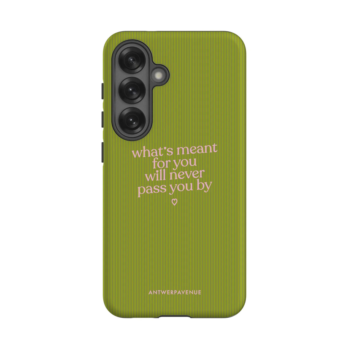 What's meant for you green - Case - Galaxy S25 mockup