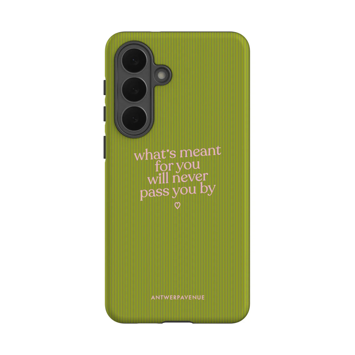 What's meant for you green - Case - Galaxy S26 Plus mockup