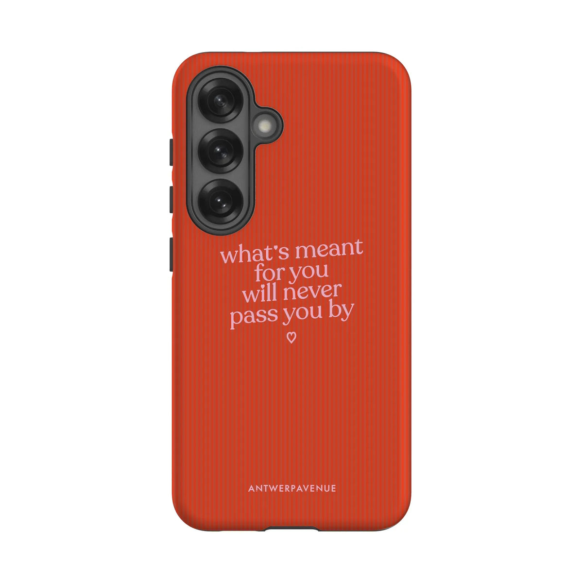 What's meant for you orange - Case - Galaxy S25 mockup
