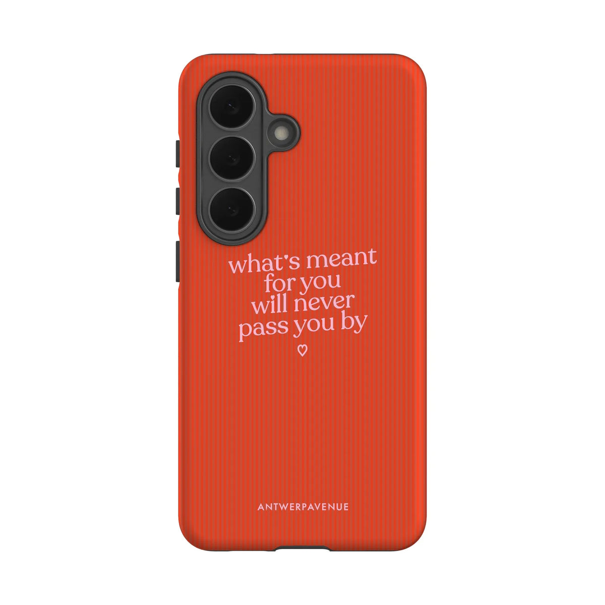 What's meant for you orange - Case - Galaxy S26 mockup
