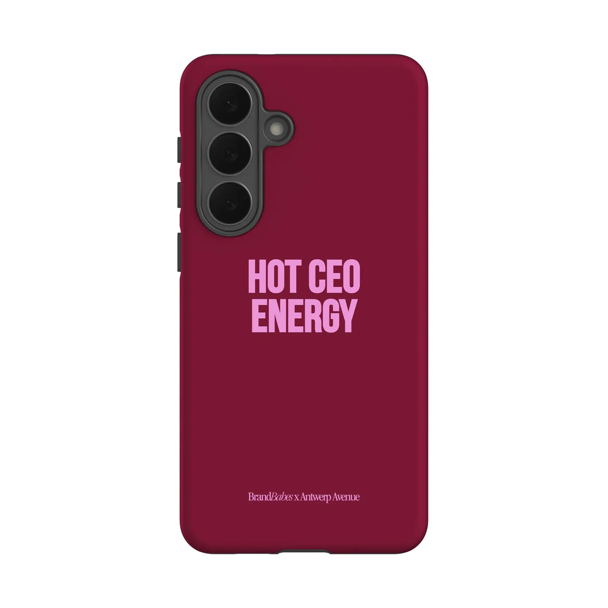 Hot CEO Energy - Case - Galaxy S26 Plus mockup