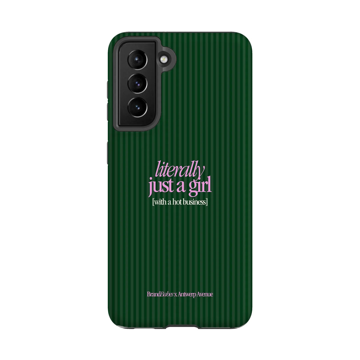Literally Just a Girl - Case - Galaxy S21 FE mockup