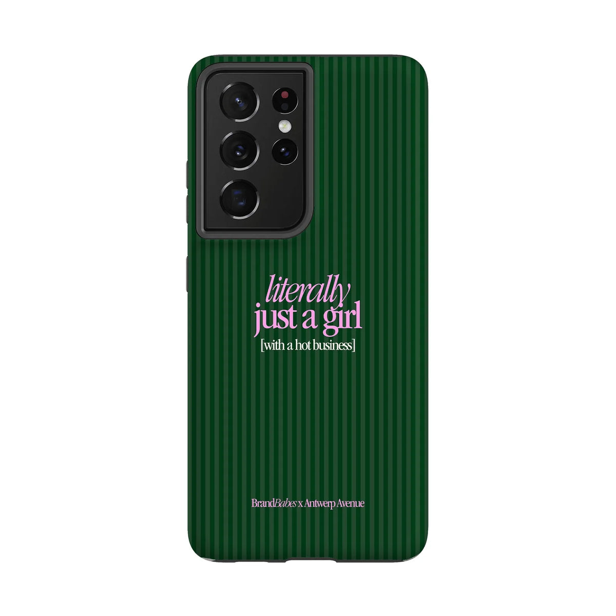Literally Just a Girl - Case - Galaxy S21 Ultra mockup