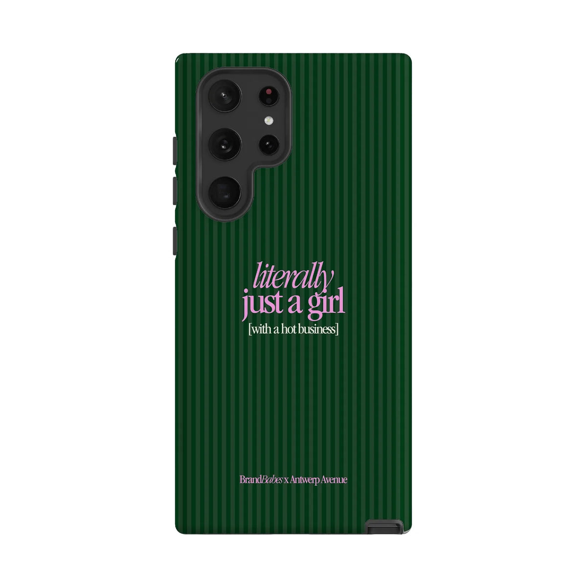 Literally Just a Girl - Case - Galaxy S22 Ultra mockup