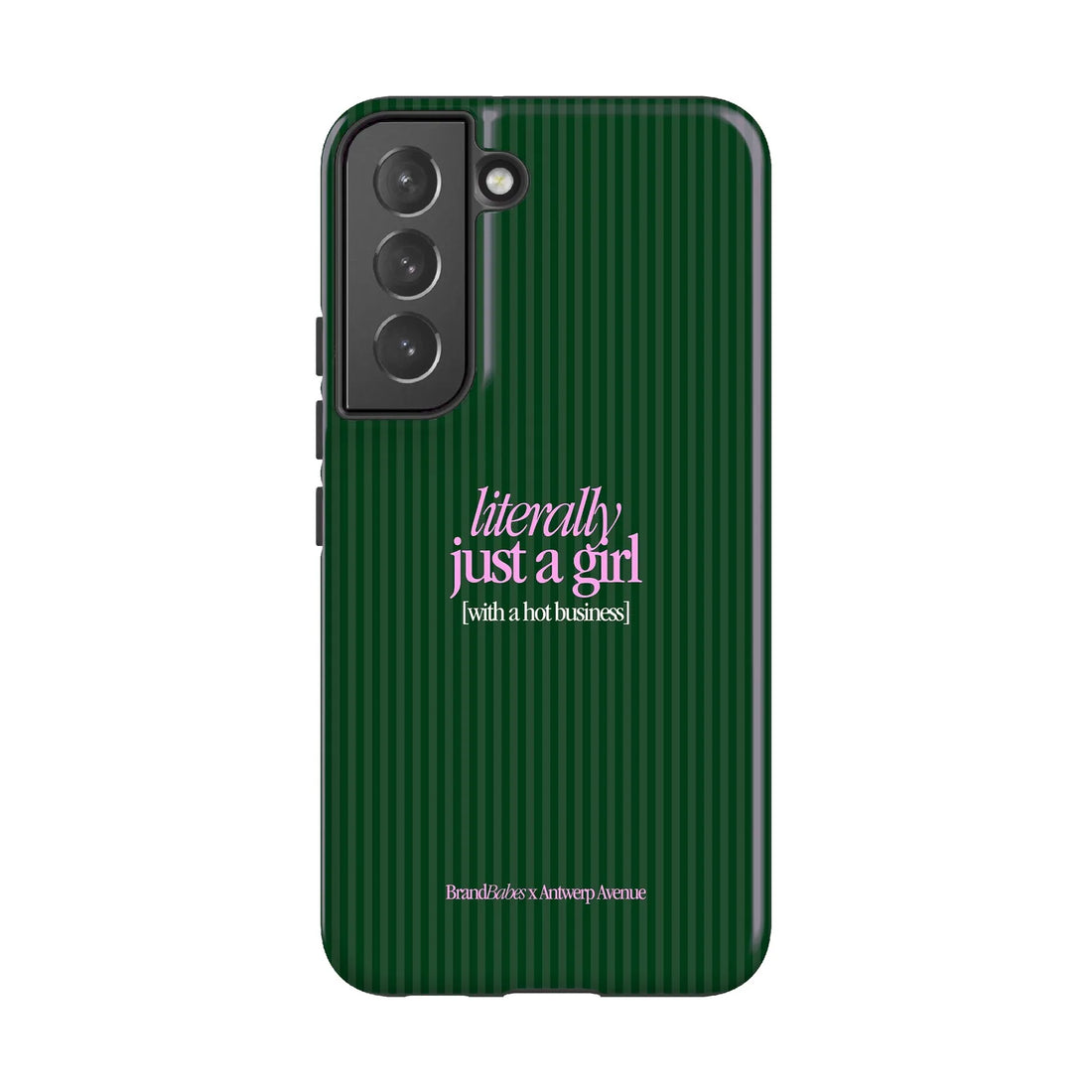 Literally Just a Girl - Case - Galaxy S22 mockup