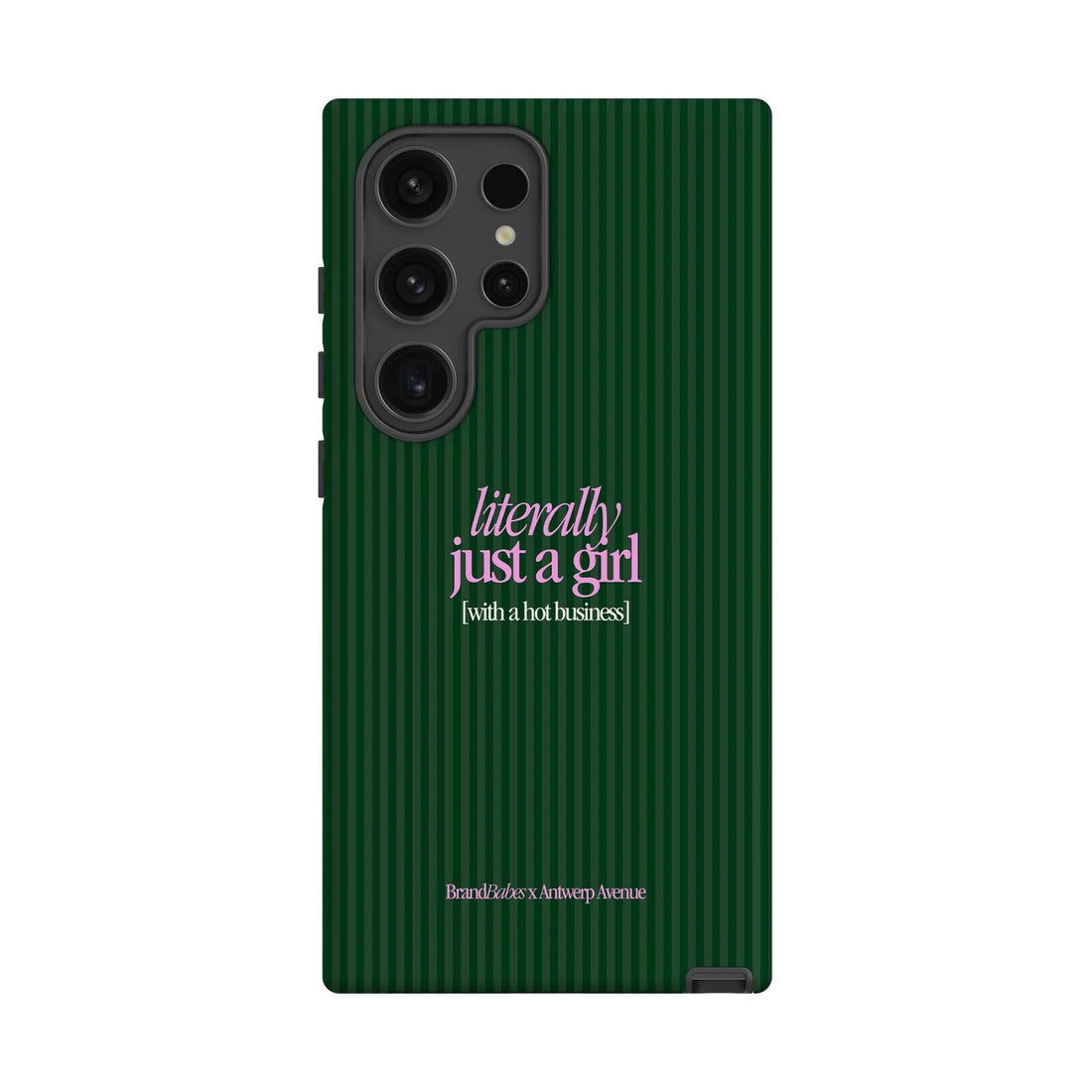 Literally Just a Girl - Case - Galaxy S24 Ultra mockup