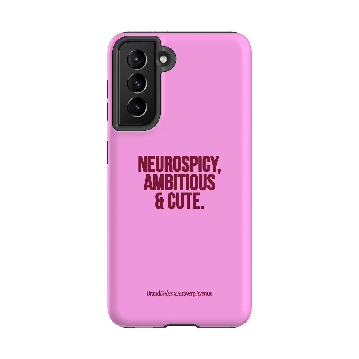 Neurospicy, Ambitious & Cute - Case - Galaxy S21 FE mockup