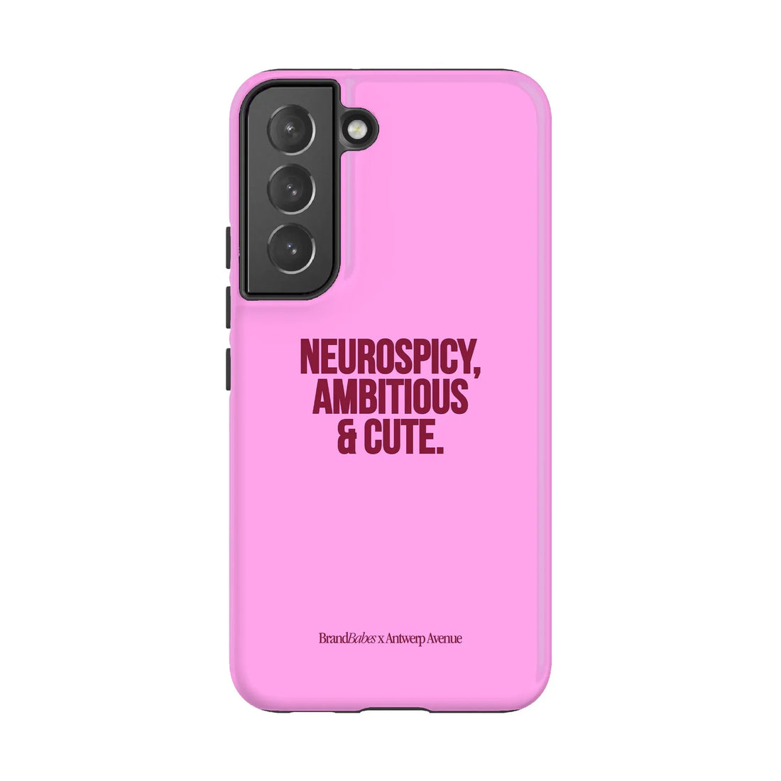 Neurospicy, Ambitious & Cute - Case - Galaxy S22 mockup