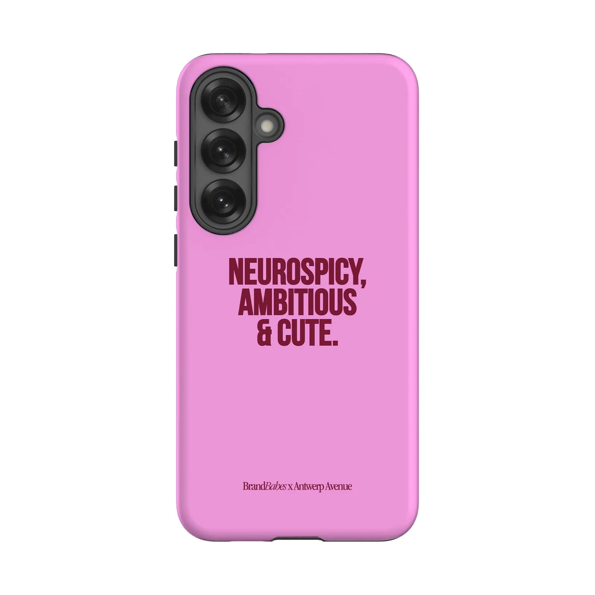 Neurospicy, Ambitious & Cute - Case - Galaxy S25 Plus mockup