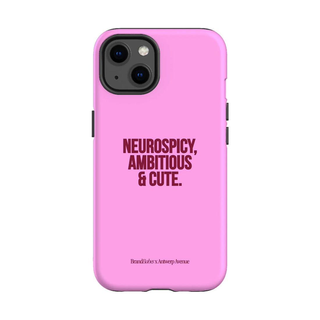 Neurospicy, Ambitious & Cute - Case - iPhone 13 mockup