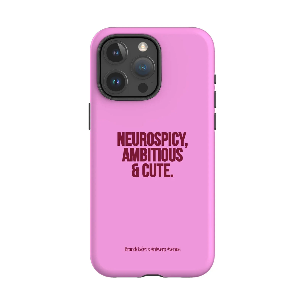 Neurospicy, Ambitious & Cute - Case - iPhone 15 Pro Max mockup
