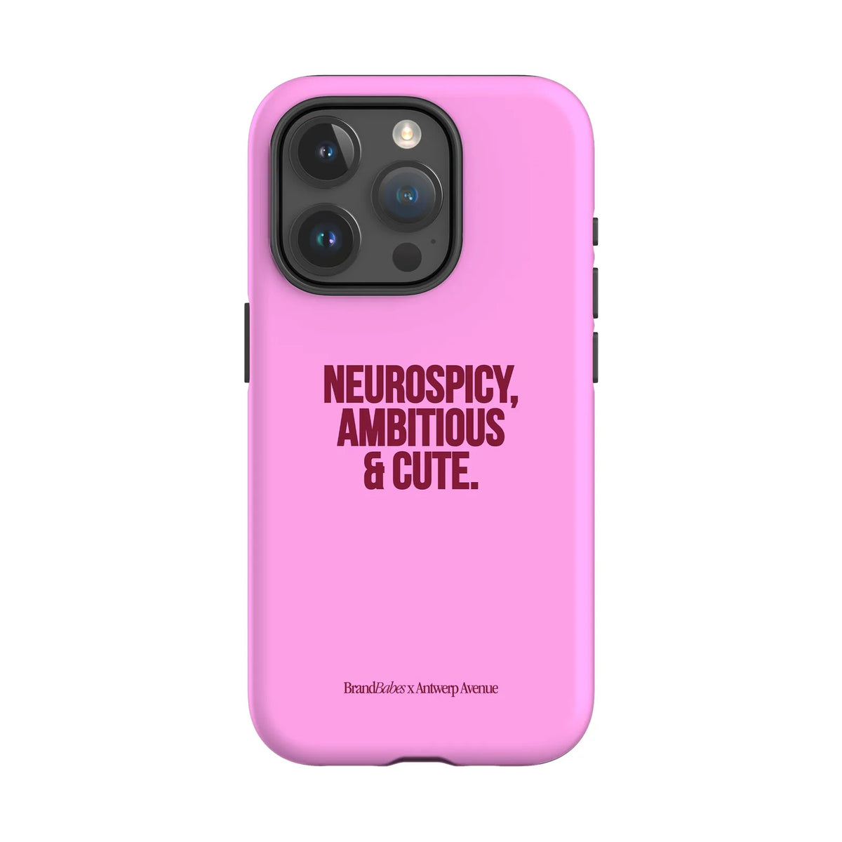 Neurospicy, Ambitious & Cute - Case - iPhone 15 Pro mockup