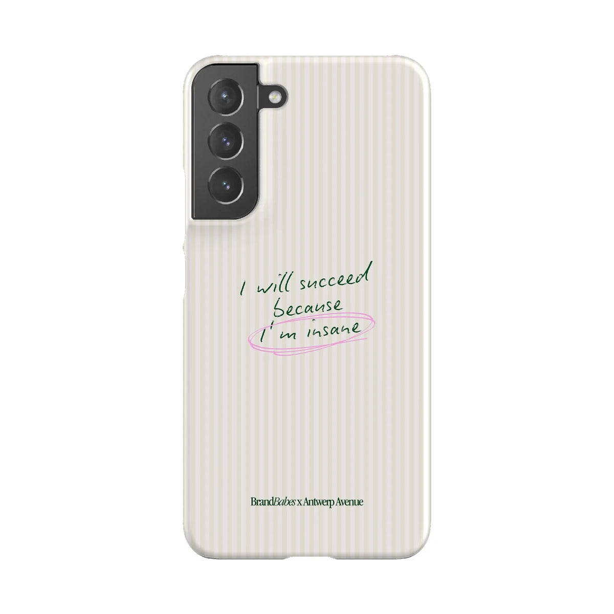 I Will Succeed - Case - Galaxy S22 Plus Snap mockup