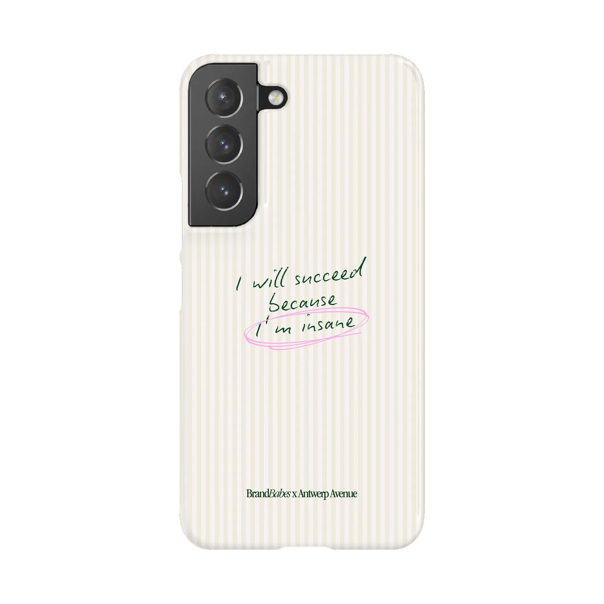 I Will Succeed - Case - Galaxy S22 Snap mockup