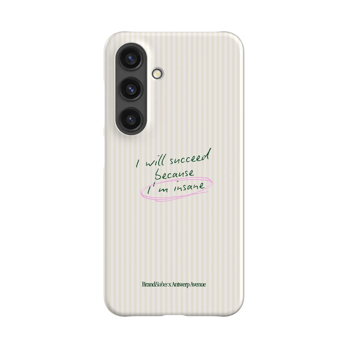 I Will Succeed - Case - Galaxy S24 Snap mockup
