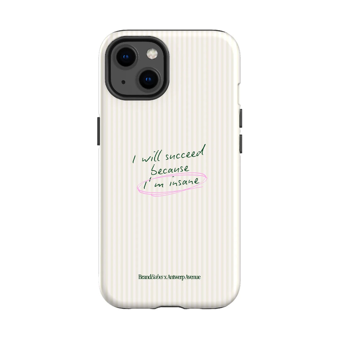 I Will Succeed - Case - iPhone 13 mockup