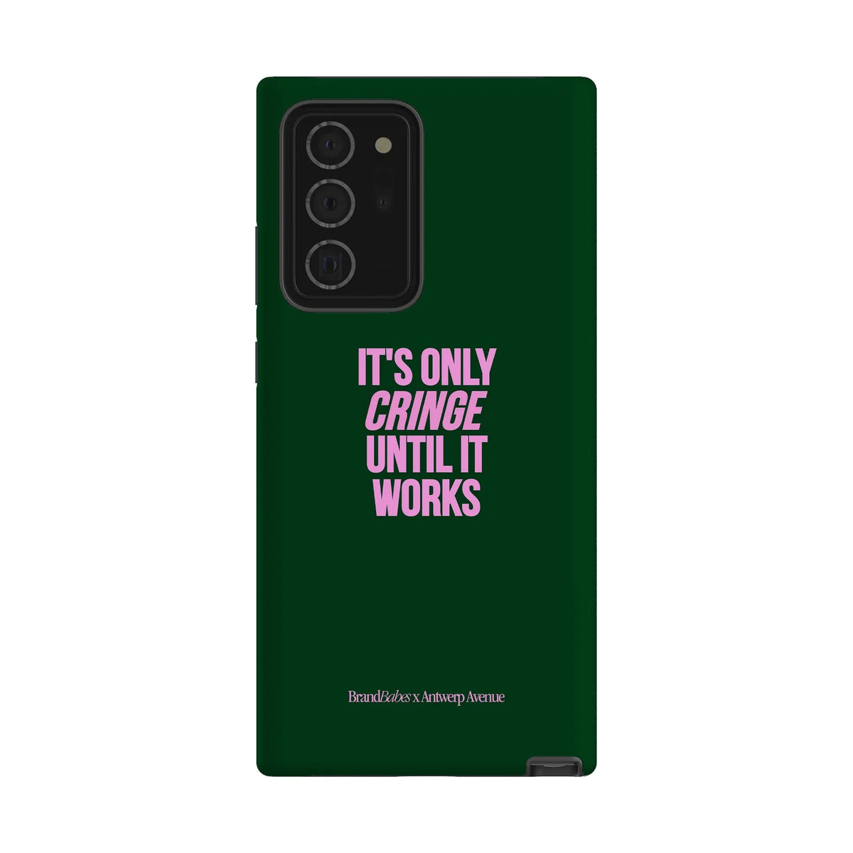 It’s Only Cringe Until It Works - Case - Galaxy Note 20 Ultra mockup