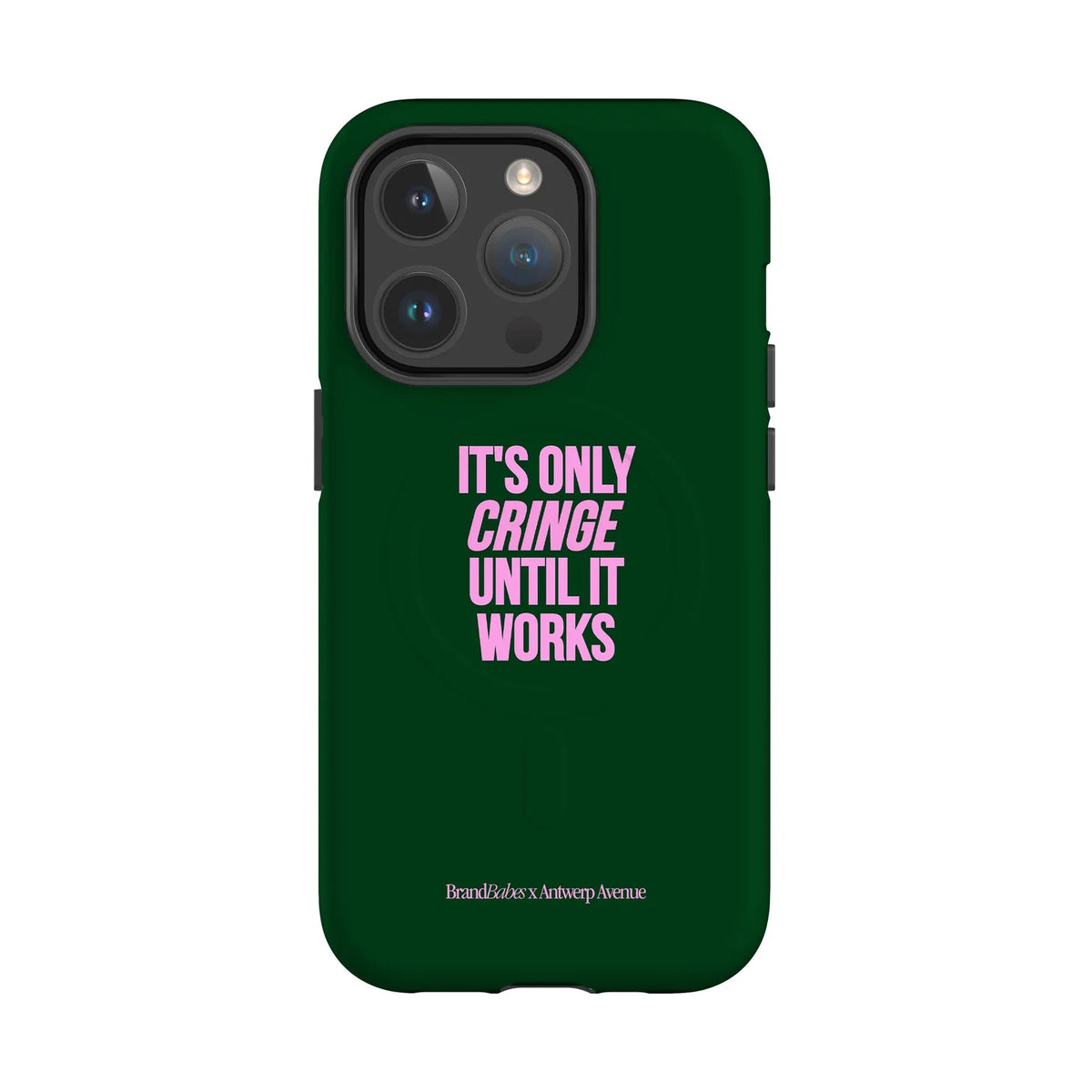 It’s Only Cringe Until It Works - Case - iPhone 14 Pro MagSafe mockup