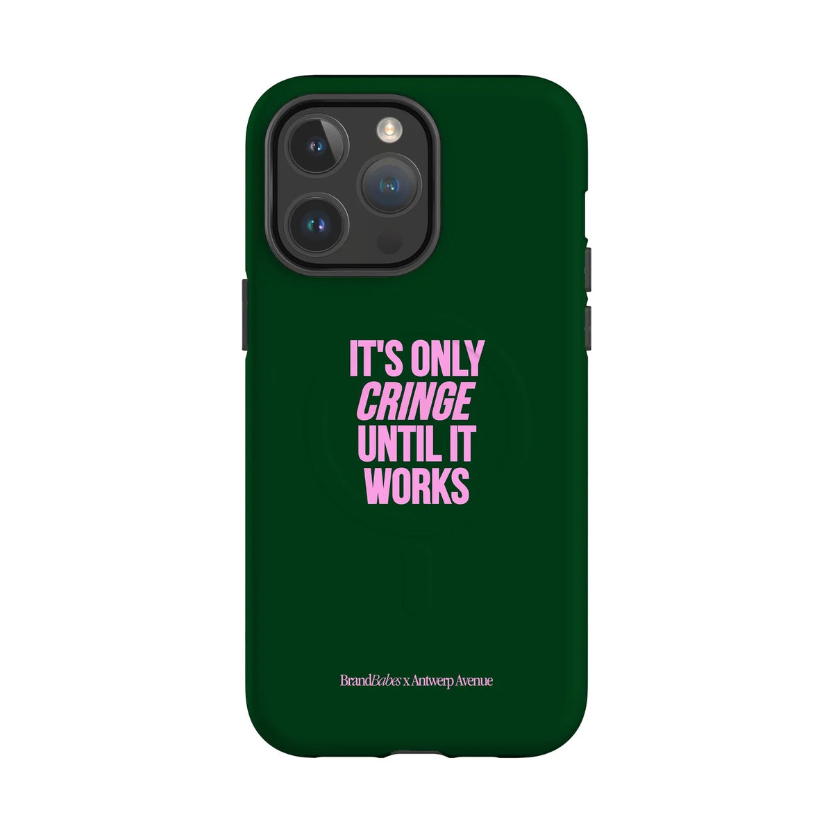 It’s Only Cringe Until It Works - Case - iPhone 14 Pro Max MagSafe mockup