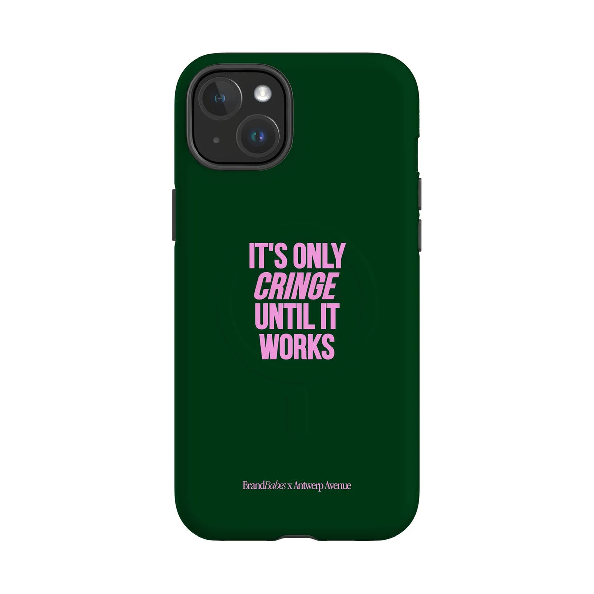 It’s Only Cringe Until It Works - Case - iPhone 15 Plus MagSafe mockup