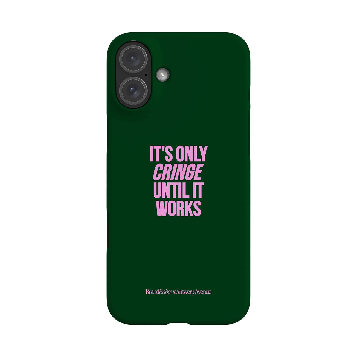 It’s Only Cringe Until It Works - Case - iPhone 16 Plus Snap mockup