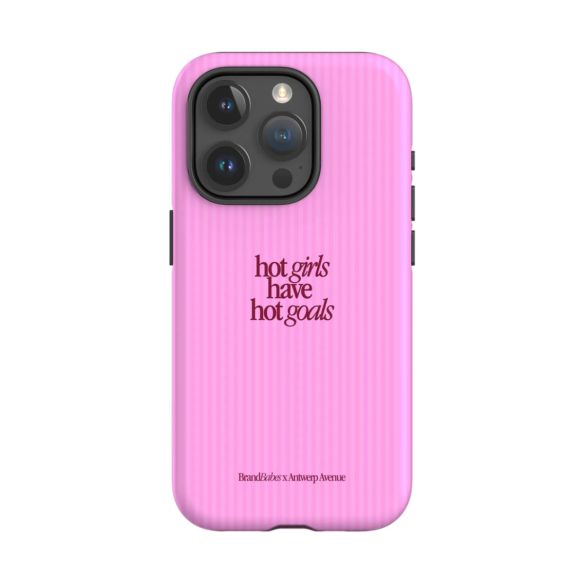 Hot Girls Have Hot Goals - Case - iPhone 15 Pro mockup