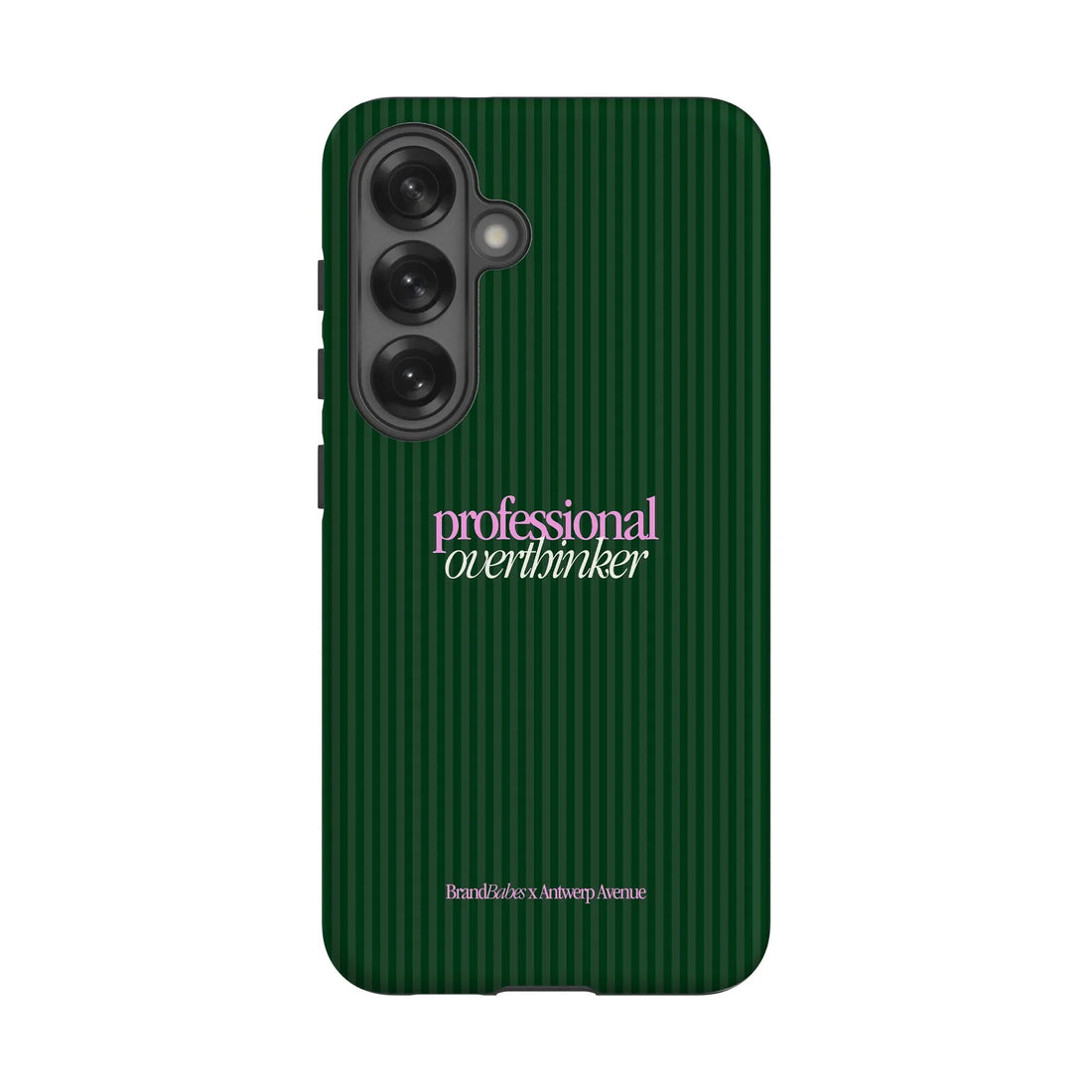 Professional Overthinker - Case - Galaxy S25 mockup
