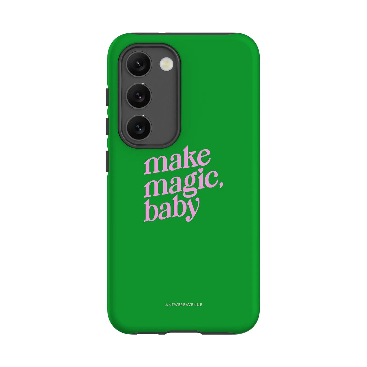 Make Magic, Baby - Case - Galaxy S23 mockup