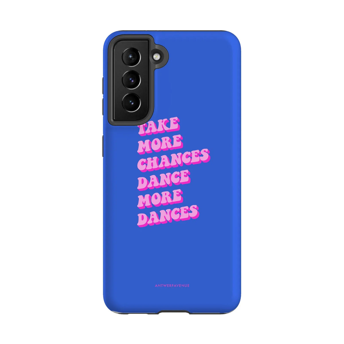 Take More Chances - Case - Galaxy S21 FE mockup