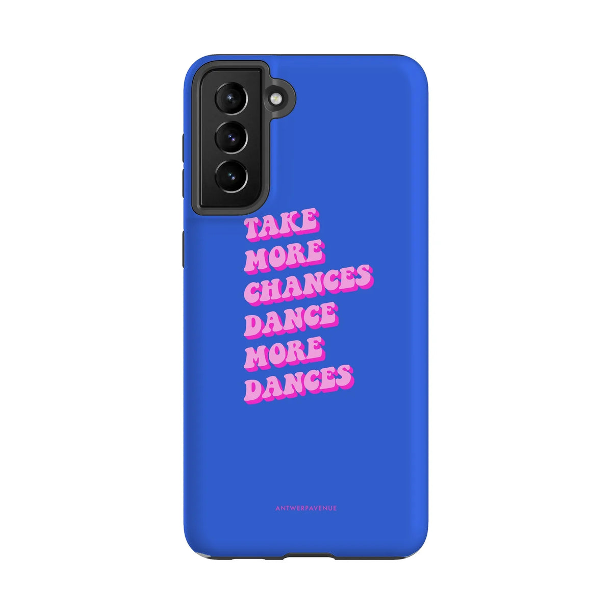 Take More Chances - Case - Galaxy S21 Plus mockup