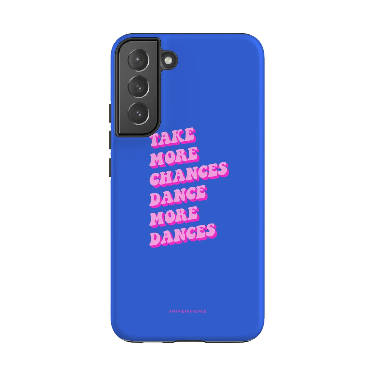 Take More Chances - Case - Galaxy S22 Plus mockup