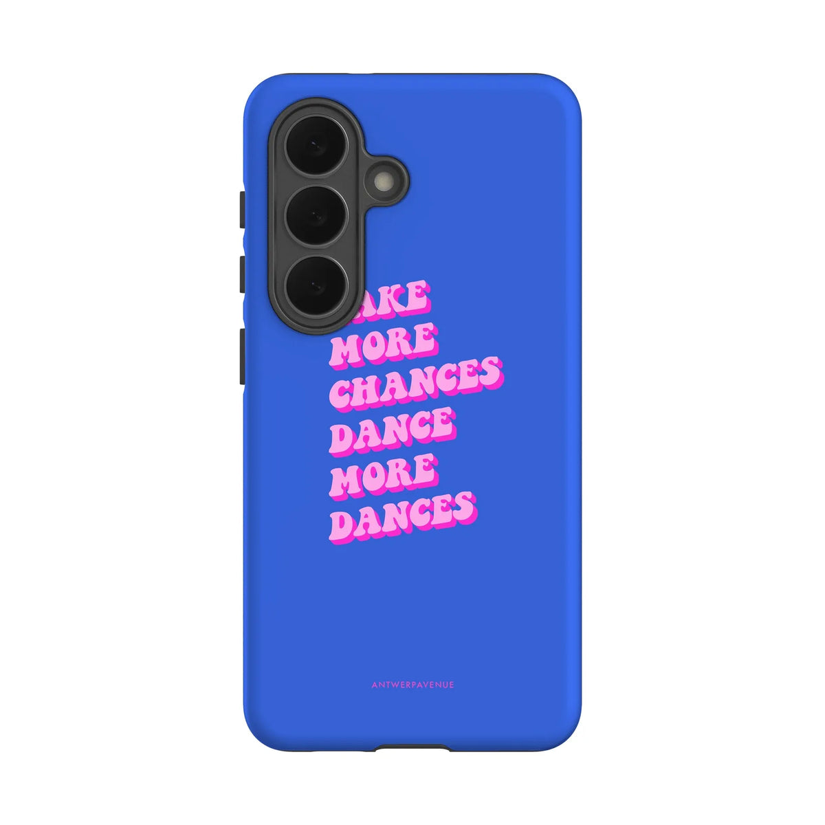 Take More Chances - Case - Galaxy S26 mockup