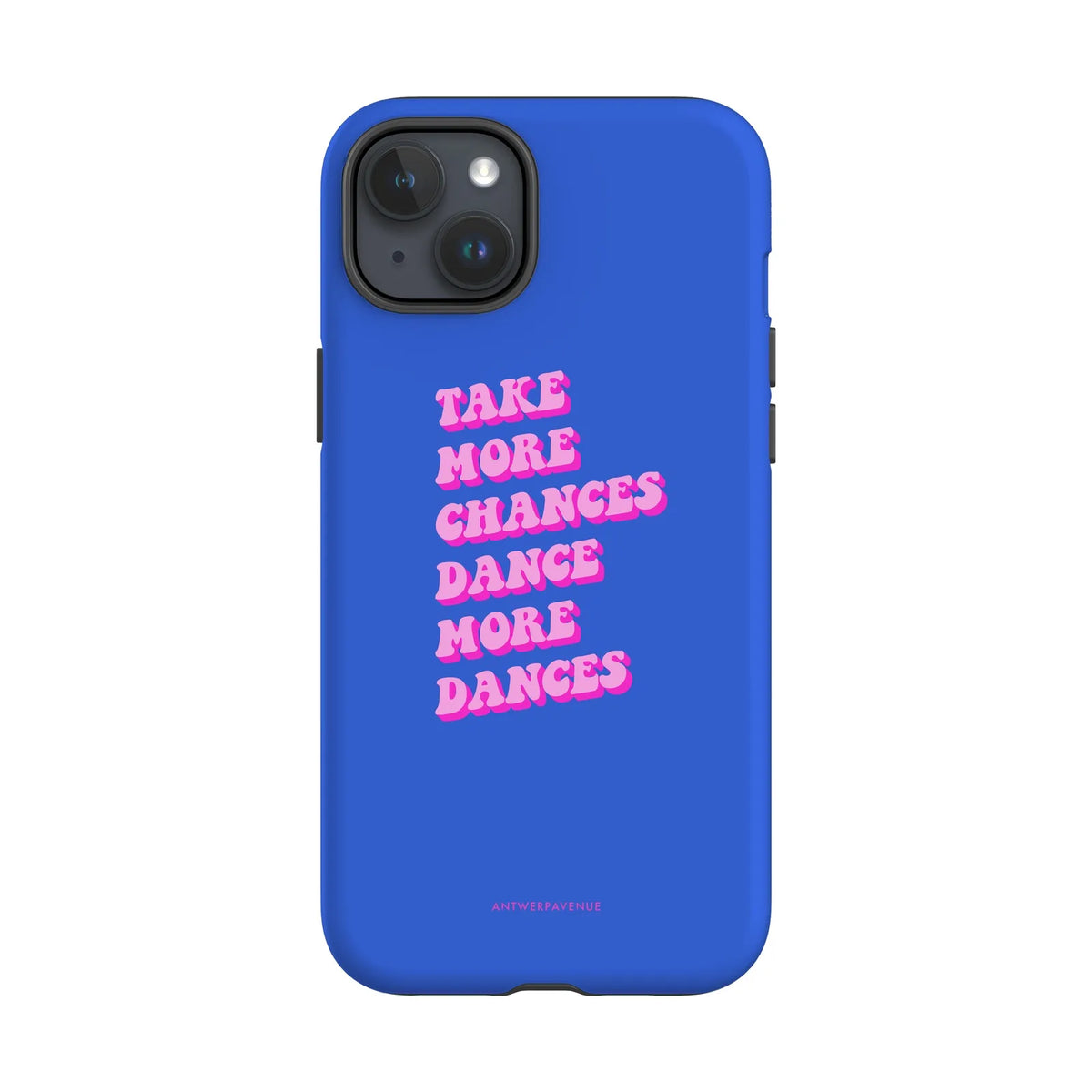 Take More Chances - Case - iPhone 15 Plus mockup