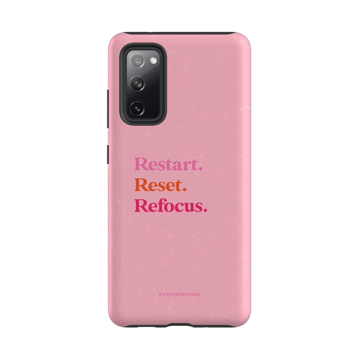 Restart, Reset, Refocus - Case - Galaxy S20 FE mockup
