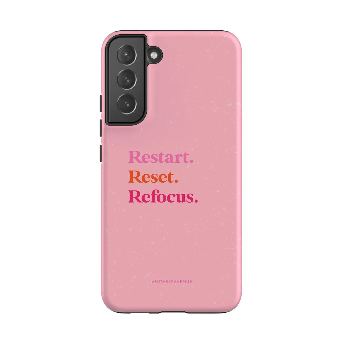 Restart, Reset, Refocus - Case - Galaxy S22 Plus mockup